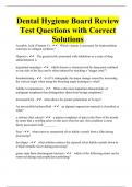 Dental Hygiene Board Review Test Questions with Correct Solutions