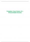 Complex Care Exam #1-- Preventable Events