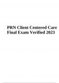 PRN Client Centered Care Final Exam Questions With Verified Answers | Latest 2023/2024 (GRADED)