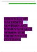 ESSENTIALS OF MATERNITY NEWBORN AND WOMEN’S HEALTH NURSING 5TH EDITION RICCI TEST BANK (All Chapter