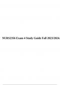 NURS2356 Exam 4 Study Guide Fall 2023/2024.