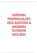 NURSING/ PHARMACOLOGY HESI QUESTION &  ANSWERS TESTBANK 2023/2024