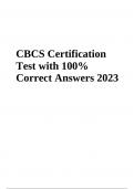 CBCS Certification Exam Questions With Correct Answers Latest 2023/2024 (GRADED A+)