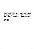 BKAT Exam Questions With Correct Answers 2023/2024 (GRADED A+)