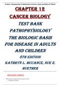 Chapter 12  Cancer Biology TEST BANK PATHOPHYSIOLOGY THE BIOLOGIC BASIS FOR DISEASE IN ADULTS AND CHILDREN