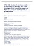 ARM 400: Section A, Assignment 2 - Risk Management Today Test Bank (ARM 400: Risk in an Evolving World Section A Assignment 2) Questions And Answers.