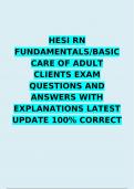HESI RN FUNDAMENTALS BASIC CARE OF ADULT CLIENTS EXAM QUESTIONS AND ANSWERS WITH EXPLANATIONS LATEST UPDATE 100% CORRECT