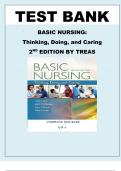 TEST BANK BASIC NURSING: Thinking, Doing, and Caring 2ND EDITION BY TREAS Latest Review 2023 Practice Questions and Answers, 100% Correct with Explanations, Highly Recommended, Download to Score A+