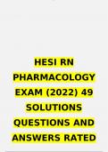 HESI RN PHARMACOLOGY EXAM (2022) 49 SOLUTIONS QUESTIONS AND ANSWERS RATED A+