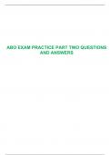 ABO EXAM PRACTICE PART TWO QUESTIONS AND ANSWERS