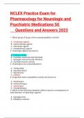 NCLEX Practice Exam for Pharmacology for Neurologic and Psychiatric Medications 50 	Questions and Answers 2023