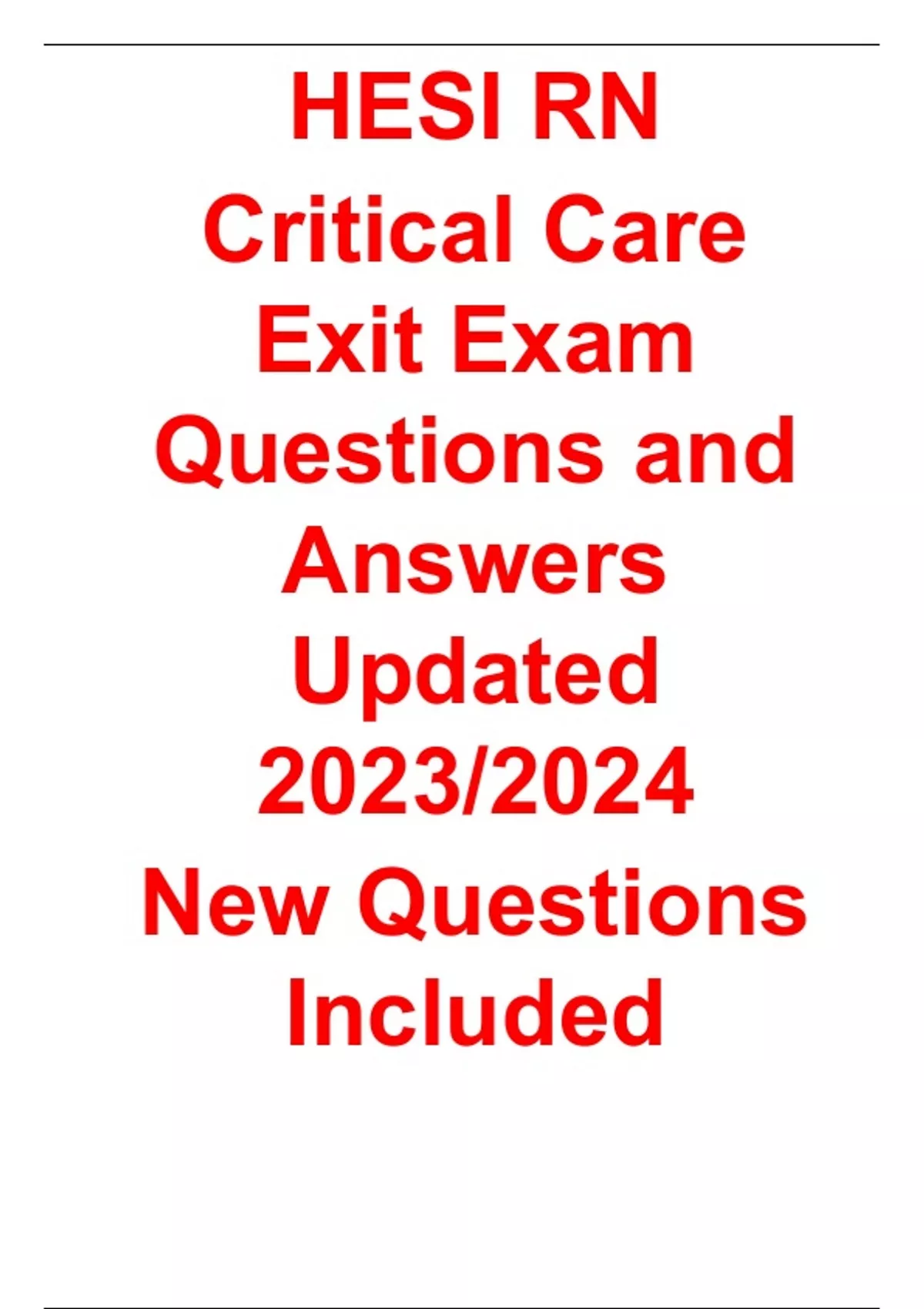 HESI RN Critical Care Exit Exam Questions and Answers Updated 2023/2024