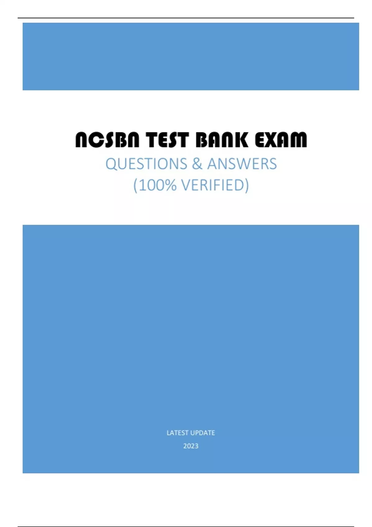 NCSBN TEST BANK EXAM QUESTIONS & ANSWERS EXPLAINED (SCORED 98