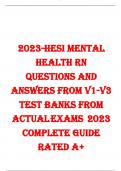 2023-HESI Mental Health RN Questions and Answers from V1-V3 Test Banks from Actual Exams 2023 Complete Guide Rated A+