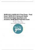 NURS 6512/ NURS 6512 Final Exam - Final Exam/ NURS 6512 Advanced Health  Assessment Exam Questions and  Answers/ NURS 6512 Final 2023 Exam Advanced Health Assessment (Walden University)