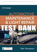 Test Bank For Automotive Maintenance & Light Repair - 3rd - 2024 All Chapters - 9780357766620