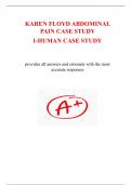 KAREN FLOYD ABDOMINAL PAIN CASE STUDY  I-HUMAN CASE STUDY (provides all answers and rationale with the most accurate responses)