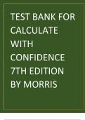 TEST BANK FOR CALCULATE WITH CONFIDENCE 7TH EDITION BY MORRTEST BANK FOR CALCULATE WITH CONFIDENCE 7TH EDITION BY MORRISS.ISS.