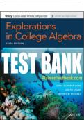 Test Bank For Explorations in College Algebra, 6th Edition All Chapters - 9781119393078