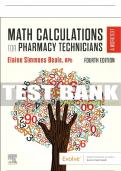 Test Bank For Math Calculations for Pharmacy Technicians, 4th - 2023 All Chapters - 9780323760126