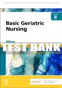 Test Bank For Basic Geriatric Nursing, 8th - 2023 All Chapters - 9780323826853