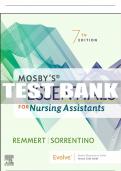 Test Bank For Mosby's Essentials for Nursing Assistants, 7th - 2023 All Chapters - 9780323796316