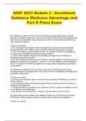 AHIP 2023 Module 5 - Enrollment Guidance Medicare Advantage and Part D Plans Exam