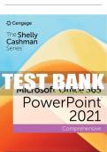 Test Bank For The Shelly Cashman Series® Microsoft® Office 365® & PowerPoint® 2021 Comprehensive - 1st - 2023 All Chapters - 9780357677056