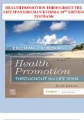 HEALTH PROMOTION THROUGHOUT THE LIFE SPAN EDELMAN KUDZMA TESTBANK WITH FULL QUESTIONS AND COMPLETE RATIONALE ANSWERS. (very resoureceful)