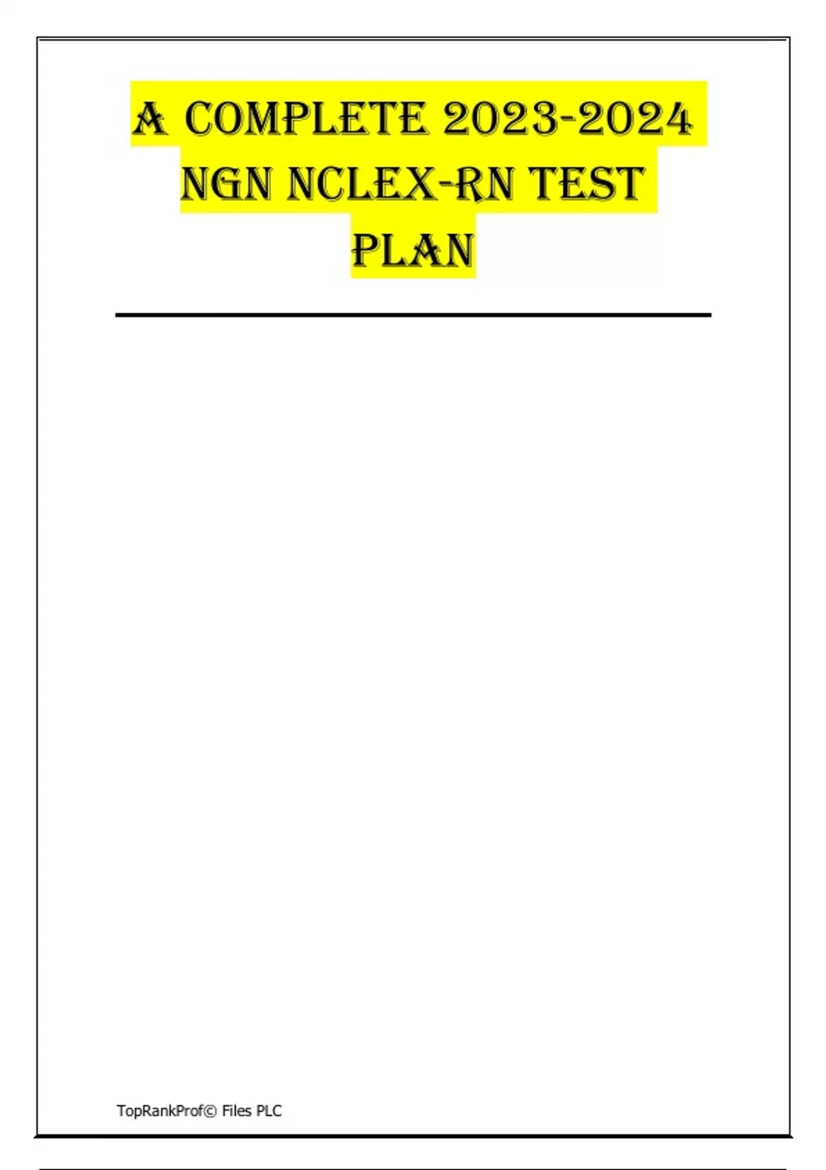 Summary A COMPLETE NGN NCLEXRN TEST PLANMAIN EXAMINATION AREAS TO