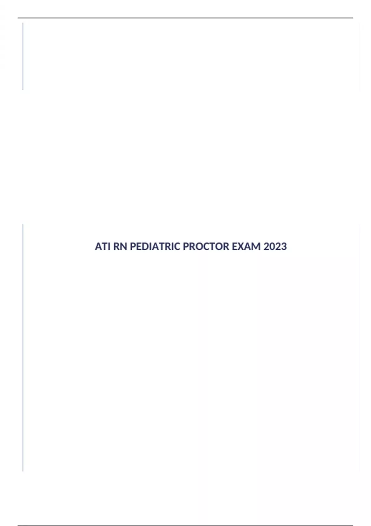 ATI RN PEDIATRIC PROCTOR EXAM 2023 ATI Pediatric (ATIPEDIATRIC