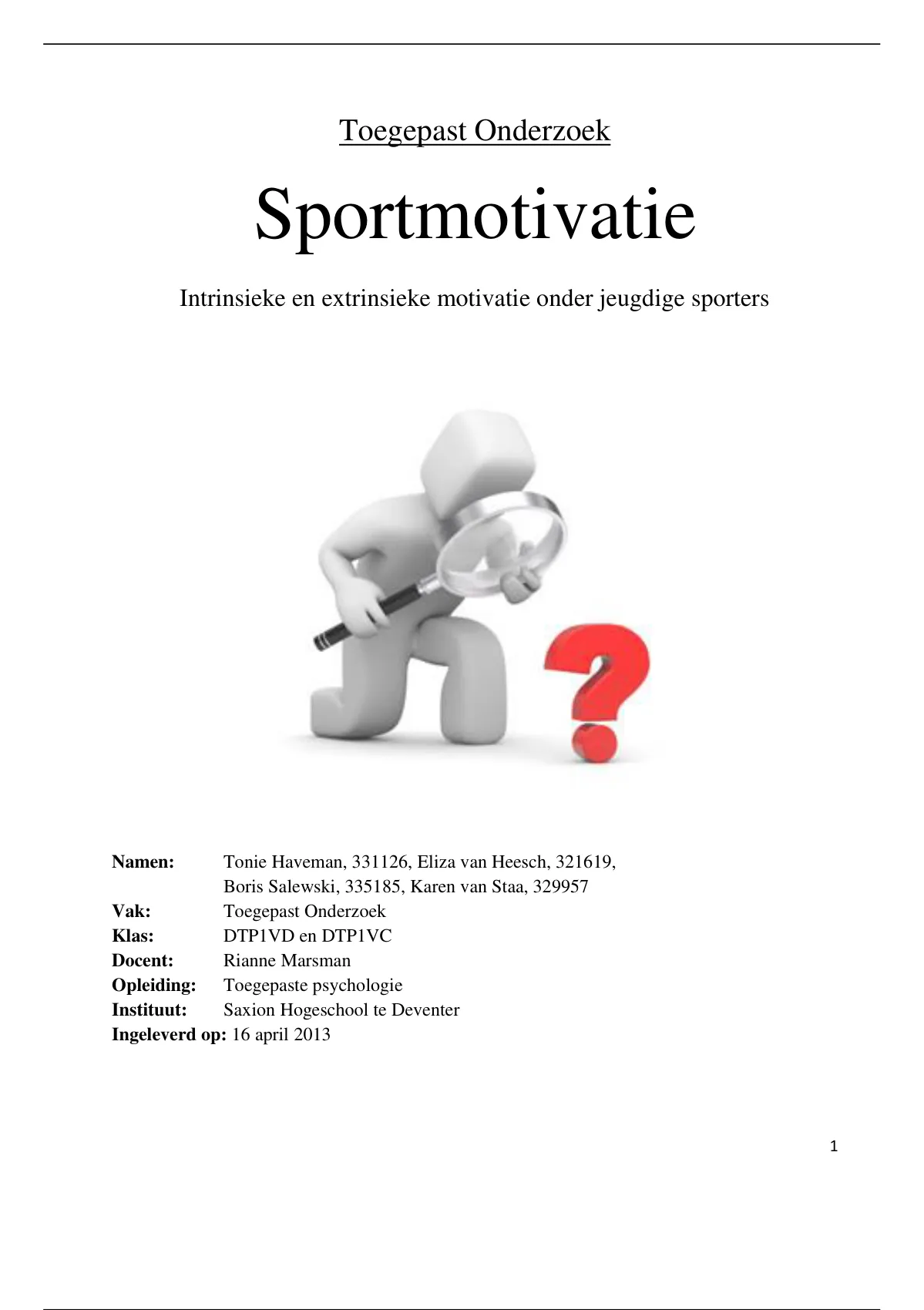 Onderzoek: Intrinsieke En Extrinsieke Motivatie Sporters - Toegepast ...