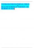 TESTBANK FOR MATERNAL CHILD HEALTH NURSING 8 thEDITION BY SILBERT FLAGG.