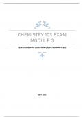 CHEMISTRY 103 EXAM MODULE 3 - Questions with solutions (SCORED A+) 2022 VERSION