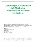 ATI Dosage Calculation and Safe Medication Administration 3.0 - Oral Medications