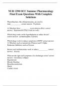 NUR 1290 OCC Summer Pharmacology Final Exam Questions With Complete Solutions