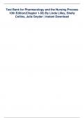 Test Bank for Pharmacology and the Nursing Process 10th Edition(Chapter 1-58) By Linda Lilley, Shelly  Collins, Julie Snyder