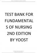 TEST BANK FOR FUNDAMENTALS OF NURSING 2ND EDITION 2024 LATEST UPDATE 