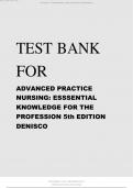  Test Bank  for Advanced Practice Nursing Essential Knowledge for the Profession 5th Edition latest updated