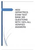 HESI GERIATRICS EXAM TEST BANK 300 QUESTIONS WITH 100% ALL VERIFIED ANSWERS