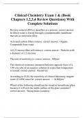 Clinical Chemistry Exam 1 & (Book Chapters 1,2,3,4 Review Questions) With Complete Solutions