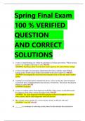 Spring Final Exam 100 % VERIFIED QUESTION  AND CORRECT  SOLUTIONS