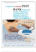 COMPLETE A+GRADE TEST BANK FOR BATES GUIDE TO PHYSICAL EXAMINATION AND HISTORY TAKING 13TH EDITION WITH RATIONALE BY BICKLEY L.,ISBN-13:978-1496398178