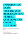 FNP PEDIATRIC EXAM TEST 2023- 2024  REAL EXAM 100% VERIFIED  QUESTIONS AND CORRECT SOLUTIONS