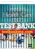 Test Bank For Introduction to Health Care - 4th - 2017 All Chapters - 9781305574779