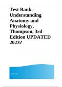 Test Bank - Understanding Anatomy and Physiology, by THAMPSON 2023 3rd EDITION