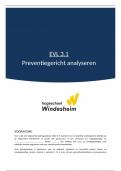 Eenheid van leeruitkomst (EVL) 3.1 - preventiegericht analyseren (RUIM VOLDOENDE)