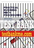 Test Bank For Practical Business Math Procedures, 14th Edition All Chapters - 9781264098385