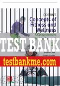 Test Bank For Corbin's Concepts of Fitness And Wellness: A Comprehensive Lifestyle Approach, 13th Edition All Chapters - 9781264066674