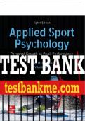 Test Bank For Applied Sport Psychology: Personal Growth to Peak Performance, 8th Edition All Chapters - 9781259922398